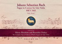   J. S. Bach: Fugue in A minor for Violin BWV 1003 “Holy Week” Volume III