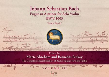 J. S. Bach Fugue in A minor for Solo Violin BWV 1003 “Holy Week”